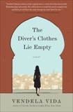 The Diver's Clothes Lie Empty: A Novel, Vida, Vendela