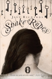 Snake Ropes: A Novel, Richards, Jess