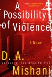 A Possibility Of Violence, Mishani, D. A.