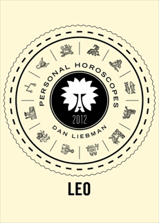 Leo: Personal Horoscopes 2012, Liebman, Dan