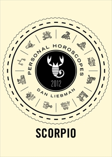 Scorpio: Personal Horoscopes 2012, Liebman, Dan