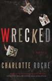 Wrecked, Roche, Charlotte