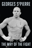 Gsp: The Way of the Fight, St-Pierre, Georges