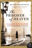 The Prisoner Of Heaven: A Novel, Ruiz Zafon, Carlos