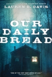 Our Daily Bread, Davis, Lauren  B.