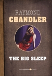 The Big Sleep, Chandler, Raymond