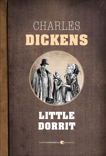 Little Dorrit, Dickens, Charles