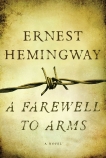 A Farewell To Arms, Hemingway, Ernest