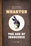The Age Of Innocence, Wharton, Edith
