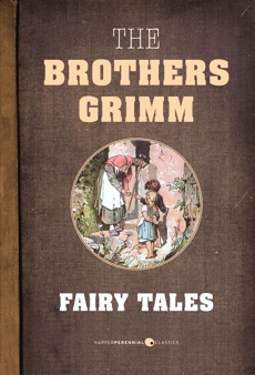 Fairy Tales, The Brothers Grimm