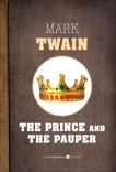 The Prince And The Pauper, Twain, Mark