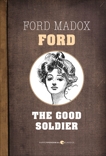 The Good Soldier, Ford, Ford Madox