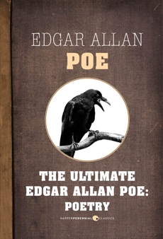 Edgar Allan Poe Poetry: The Ultimate Edgar Allan Poe, Poe, Edgar Allan