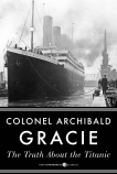 The Truth About The Titanic, Gracie, Archibald