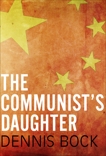 The Communist's Daughter, Bock, Dennis