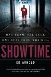 Showtime: One Team, One Season, One Step from the NHL, Arnold, Ed