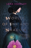 Worlds Of Ink And Shadow, Coakley, Lena