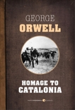 Homage To Catalonia, Orwell, George