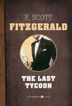 The Last Tycoon, Fitzgerald, F. Scott