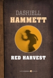 Red Harvest, Hammett, Dashiell