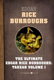 Tarzan, Volume One: The Ultimate Edgar Rice Burroughs, Burroughs, Edgar Rice