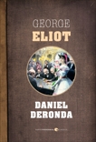 Daniel Deronda, Eliot, George