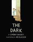 The Dark, Snicket, Lemony