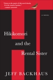 Hikikomori And The Rental Sister, Backhaus, Jeff