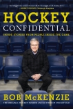 Hockey Confidential, McKenzie, Bob