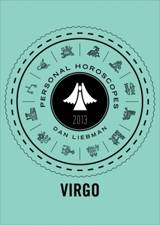 Virgo: Personal Horoscopes 2013, Liebman, Dan