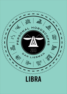 Libra: Personal Horoscopes 2013, Liebman, Dan