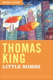 Little Bombs: Short Story, King, Thomas