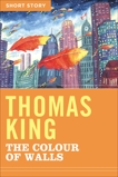 The Colour Of Walls: Short Story, King, Thomas