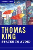 States To Avoid: Short Story, King, Thomas