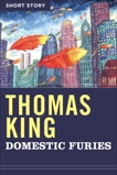 Domestic Furies: Short Story, King, Thomas