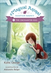 The Enchanted Egg, George, Kallie