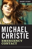 Emergency Contact: Short Story, Christie, Michael
