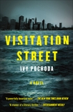 Visitation Street: A Novel, Pochoda, Ivy