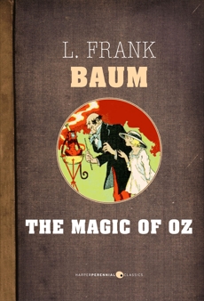The Magic Of Oz, Baum, L. Frank
