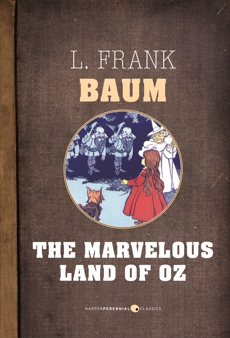 The Marvelous Land Of Oz, Baum, L. Frank