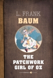 The Patchwork Girl Of Oz, Baum, L. Frank