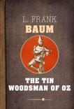 The Tin Woodman Of Oz, Baum, L. Frank