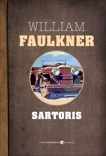 Sartoris, Faulkner, William