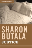 Justice: Short Story, Butala, Sharon