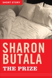 The Prize: Short Story, Butala, Sharon