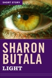 Light: Short Story, Butala, Sharon