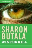 Winterkill: Short Story, Butala, Sharon