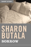 Sorrow: Short Story, Butala, Sharon