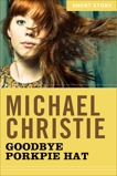 Goodbye Porkpie Hat: Short Story, Christie, Michael