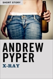 X-Ray: Short Story, Pyper, Andrew